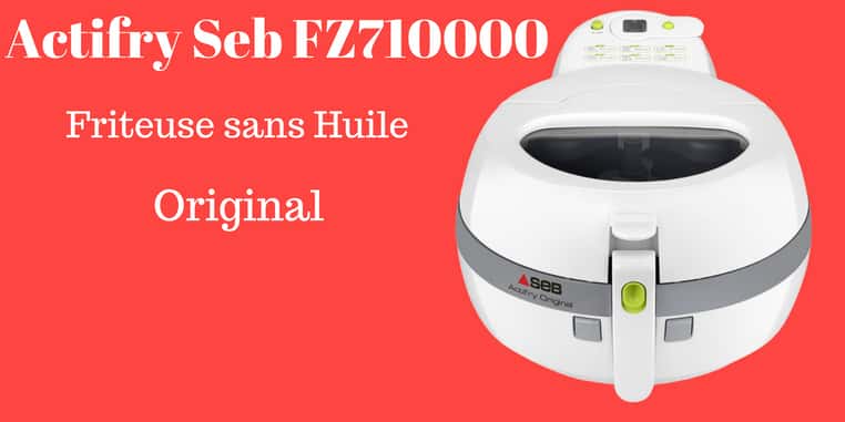 Seb FZ710000 Friteuse sans Huile Actifry Original