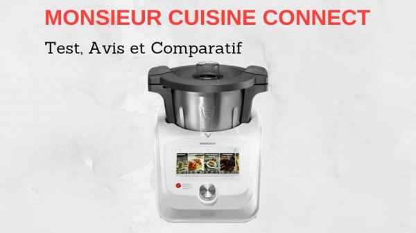 Monsieur Cuisine Connect test avis
