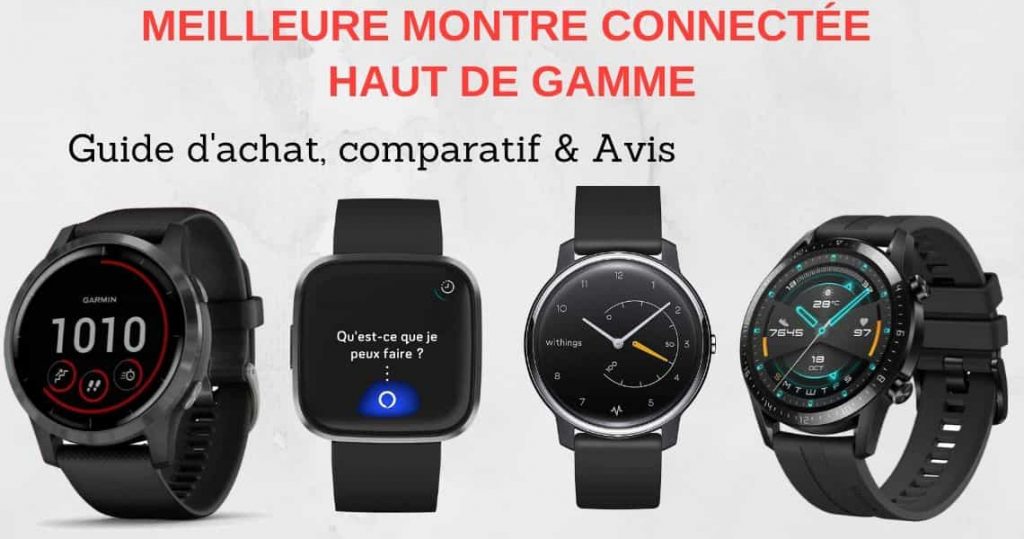 TOP 5 Meilleures Montres Connectées haut de gamme en 2021