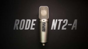 microphone Rode NT2A test avis