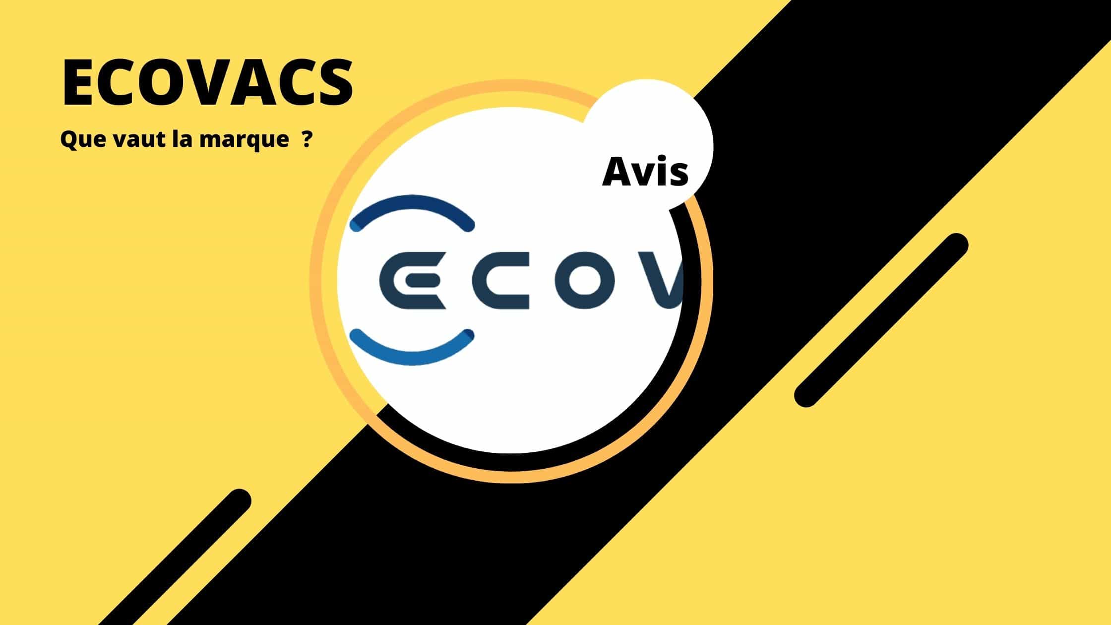 Quelle est la valeur de la marque ECOVACS 2